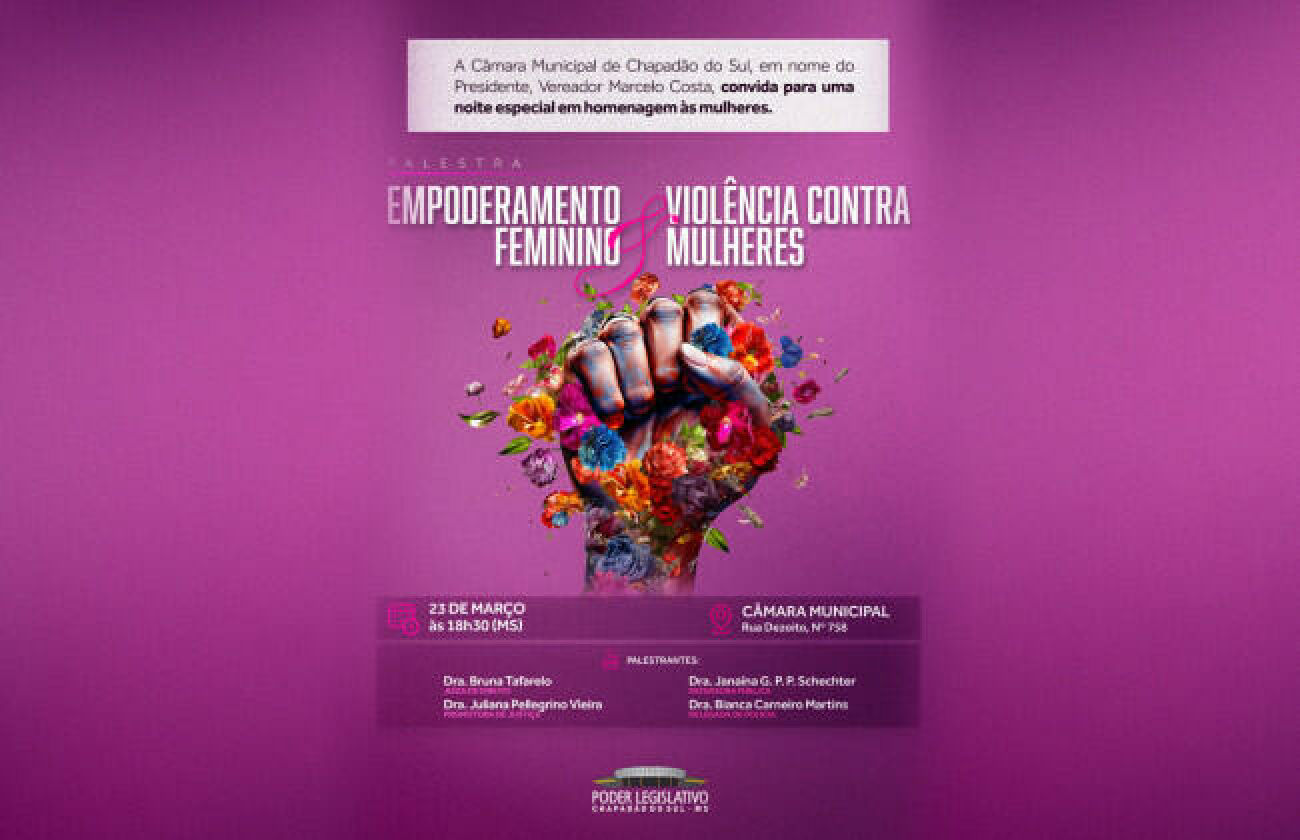 Ilustração da notícia Câmara de Chapadão do Sul promove noite especial de empoderamento feminino e combate à violência da MS Todo dia